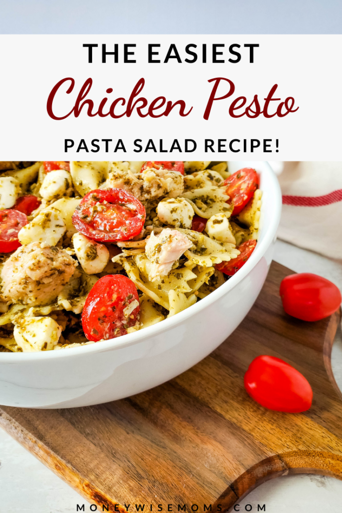 pin for chicken pesto pasta salad recipe. 