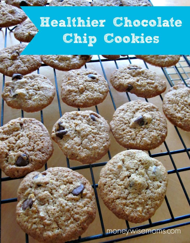 Healthier Chocolate Chip Cookies Moneywise Moms Easy Family Recipes