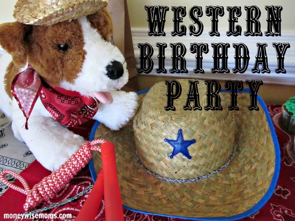 Western Birthday Party theme - birthday party ideas