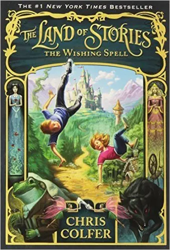 The Land of Stories by Chris Colfer | Children's Fantasy Books with Strong Heroines