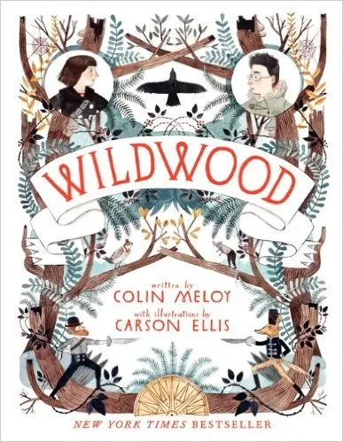 Wildwood by Colin Melot | Children's Fantasy Books with Strong Heroines