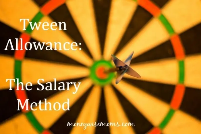 Tween Allowance - The Salary Method - how we're instilling financial responsibility in our tween