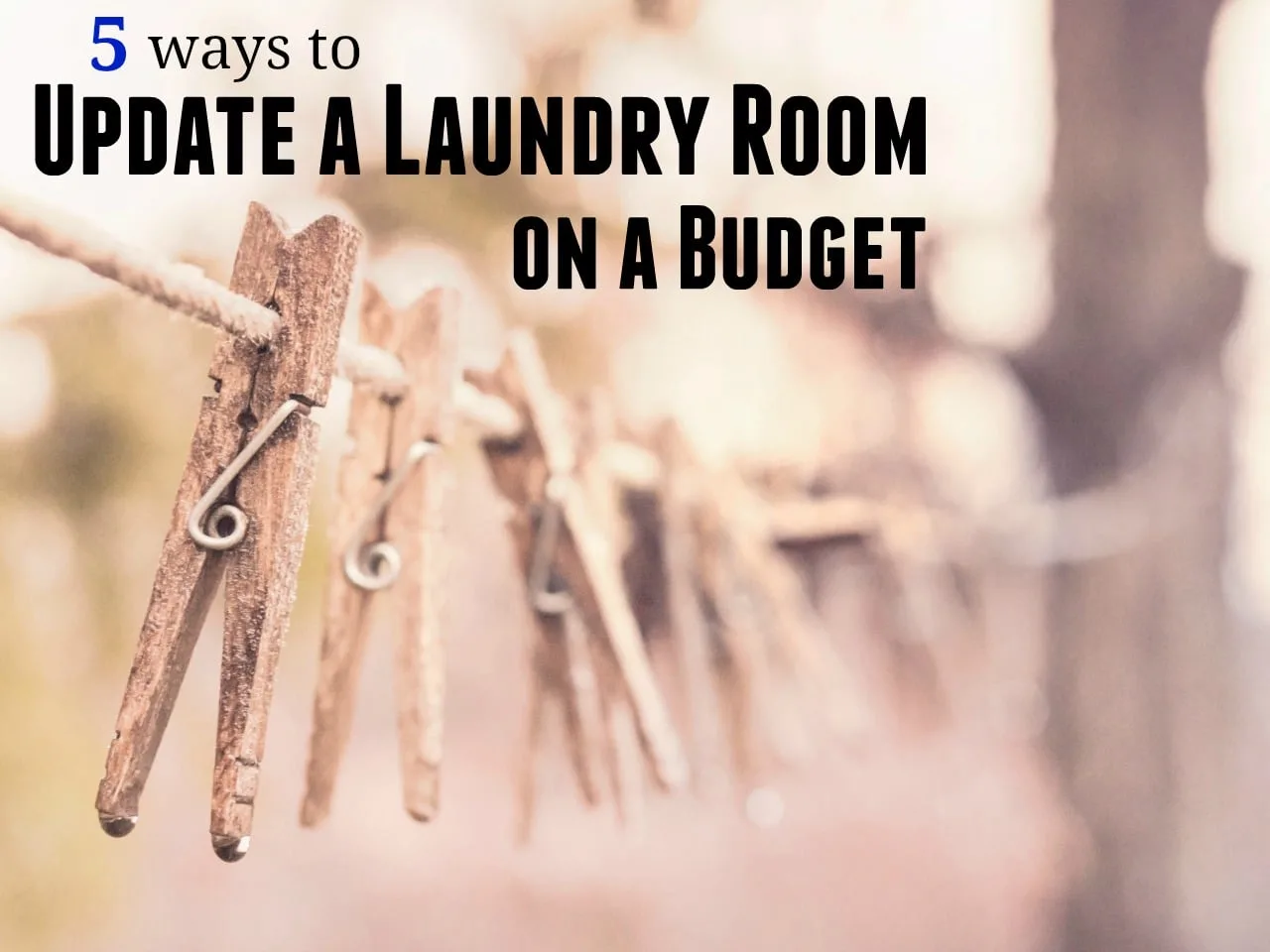 Update Your Laundry Room on a Budget