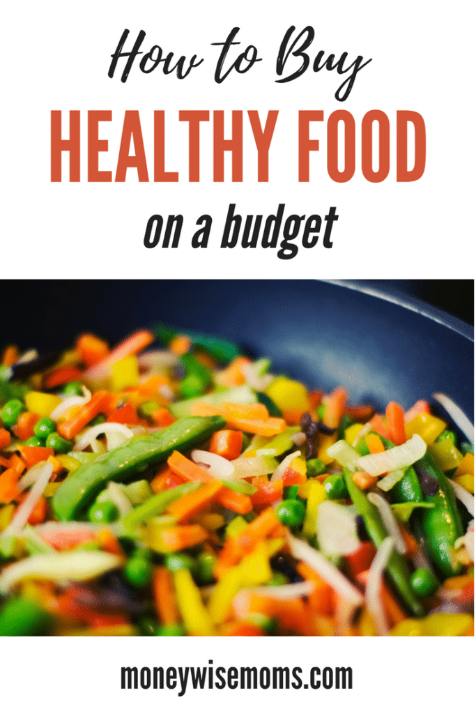 How to Buy Healthy Food on a Budget