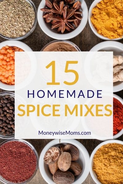 Make your own Homemade Spice Mixes - Moneywise Moms - Easy Family Recipes