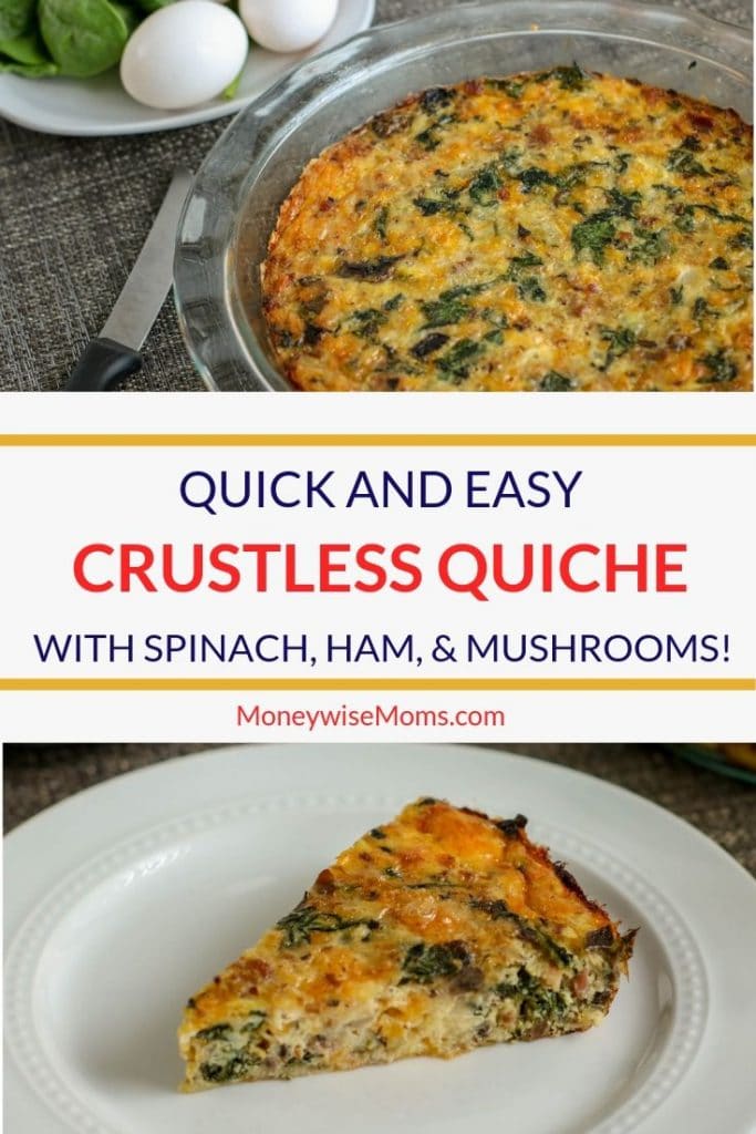 Delicious Spinach And Ham Crustless Quiche Moneywise Moms Easy Family Recipes