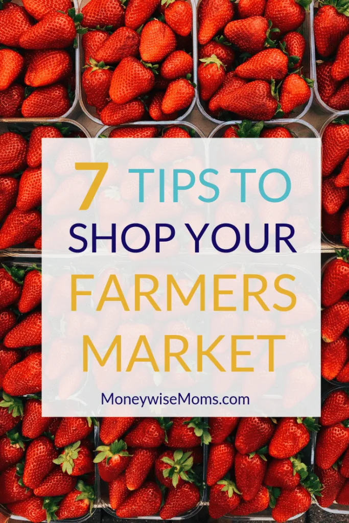 Tips to shop smart at the Farmers Market this summer