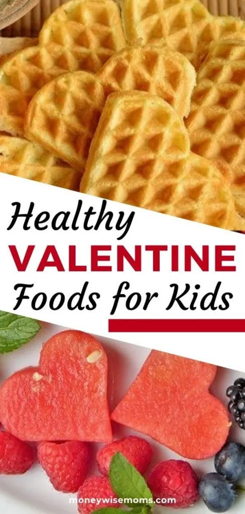 Healthy Valentine Food for kids