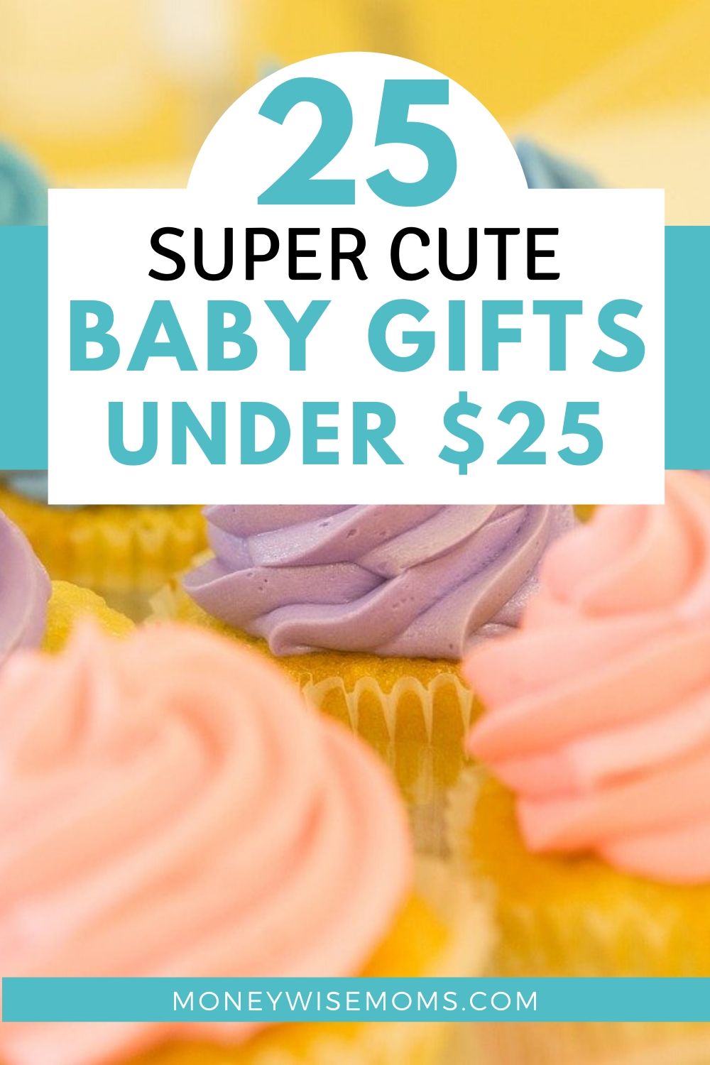 Frugal Baby Shower Gift Ideas Under 25 Moneywise Moms