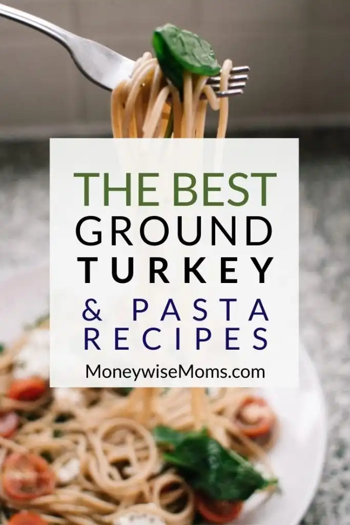 Best ground turkey pasta recipes for easy family meals