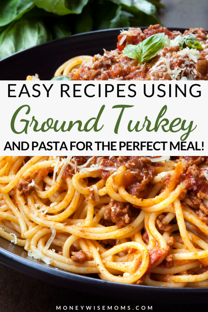 A pin showing ground turkey pasta recipes ready to enjoy with title in the middle.