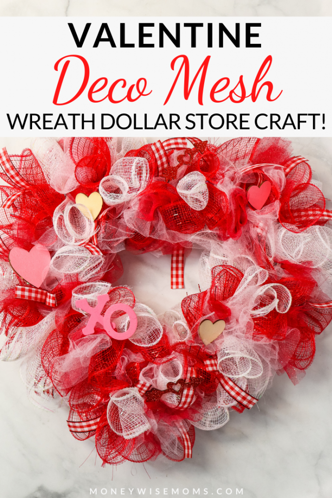 Pin showing the finished valentine deco mesh wreath dollar store craft finished with title in the middle.