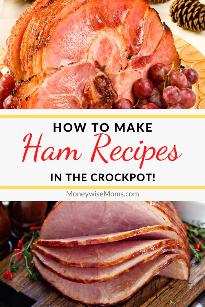 Another pin showing some finished cooked ham slow cooker reicpes with title in the middle. 