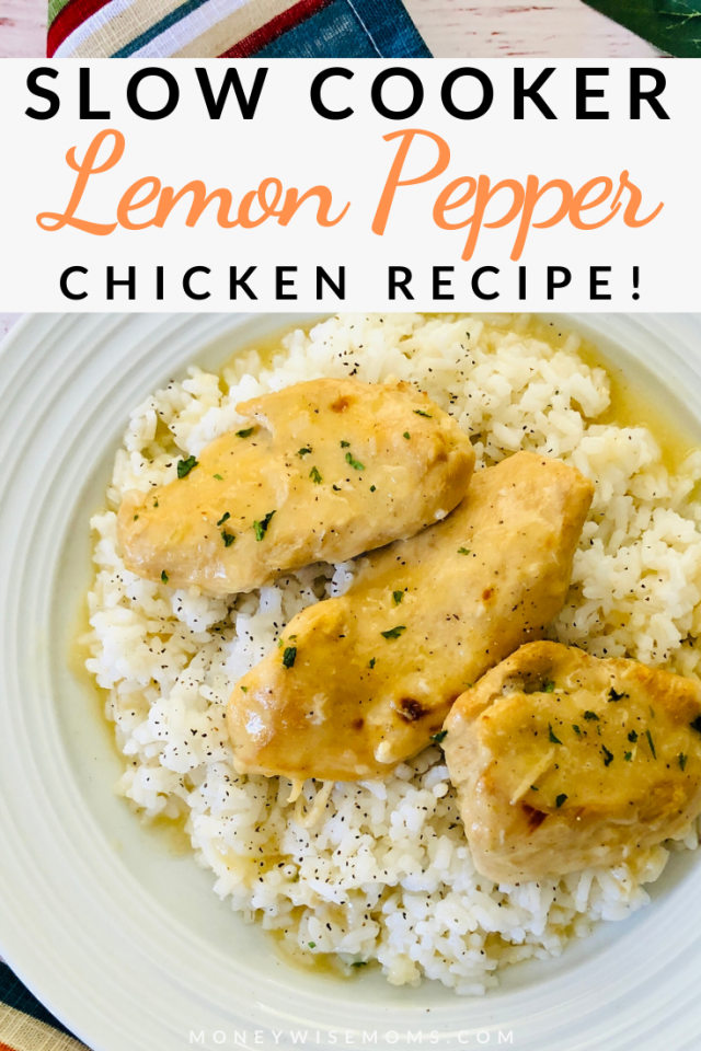 Crockpot Lemon Pepper Chicken Moneywise Moms Easy Family Recipes