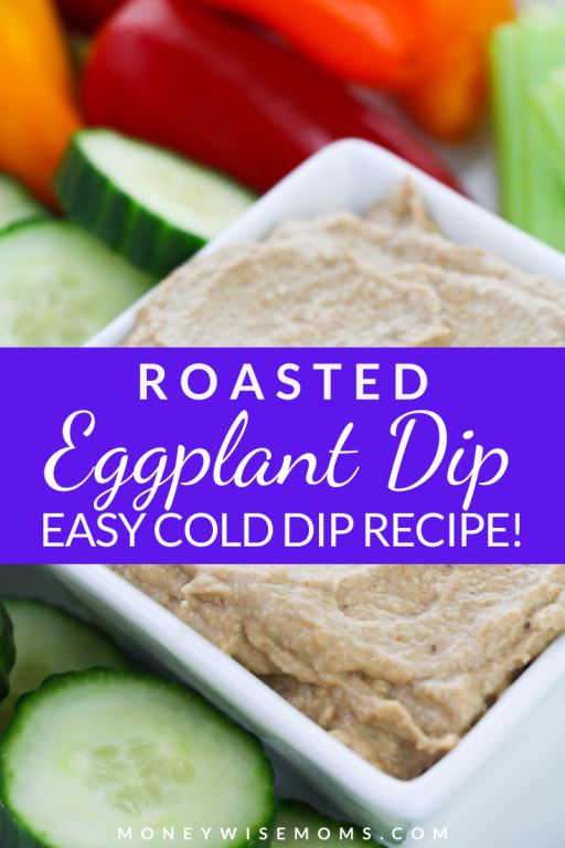 Recipe for Roasted Eggplant Dip Moneywise Moms Easy Family Recipes