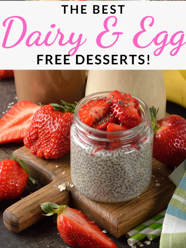Dairy and Egg Free Desserts Story
