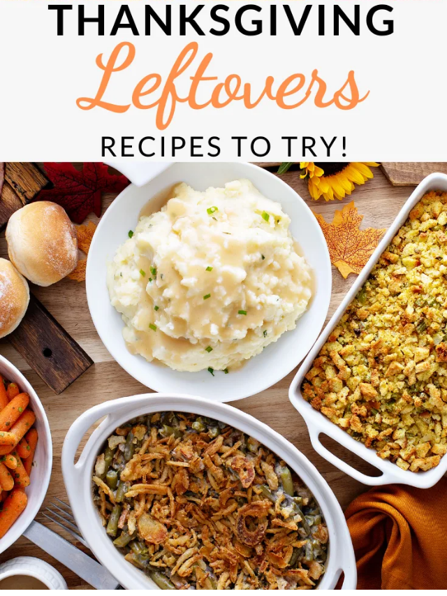 Thanksgiving Leftovers Recipes Story