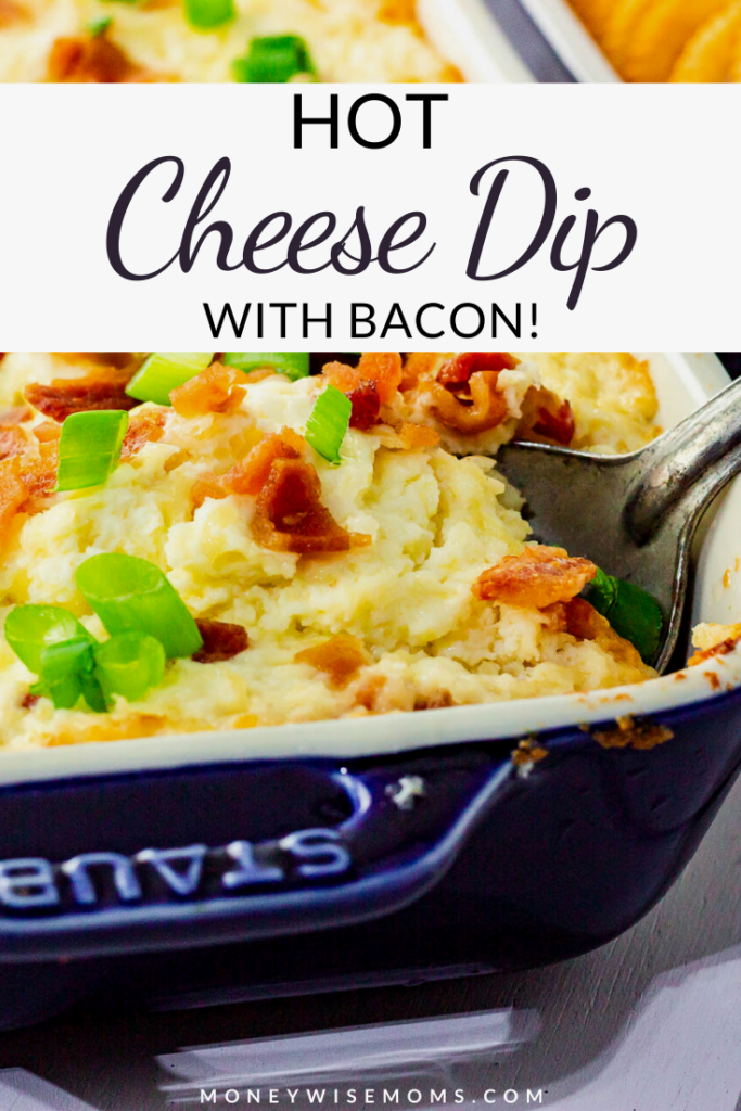 pin showing hot cheese dip with bacon ready to eat.