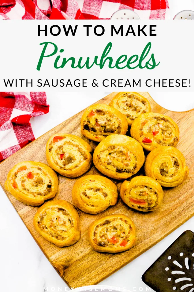 pin showing the finished sausage and cream cheese pinwheels ready to eat