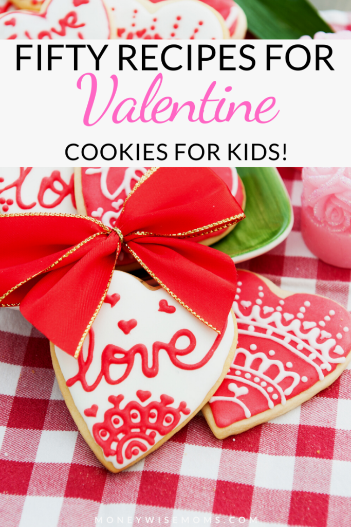 Pin showing fifty valentine cookies for kids