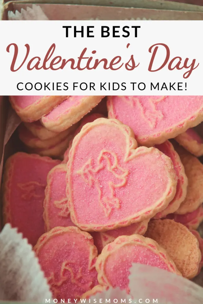 Pin showing the best valentine's day cookies for kids to make with title across the top. 