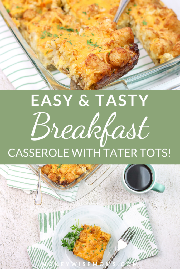 pin showing the finished breakfast tater tot casserole ready to eat with title across the middle