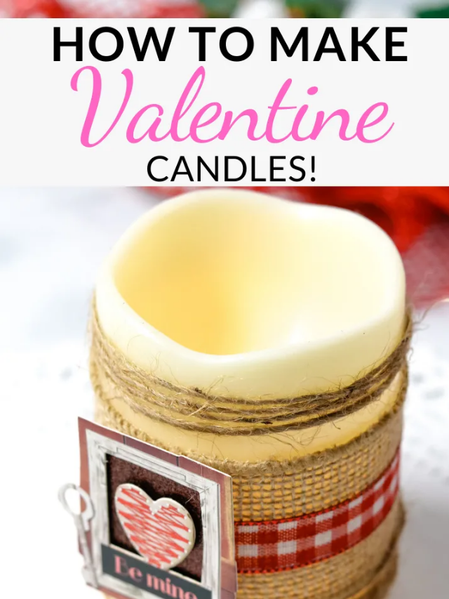 Dollar Tree Valentine Candle Craft Story