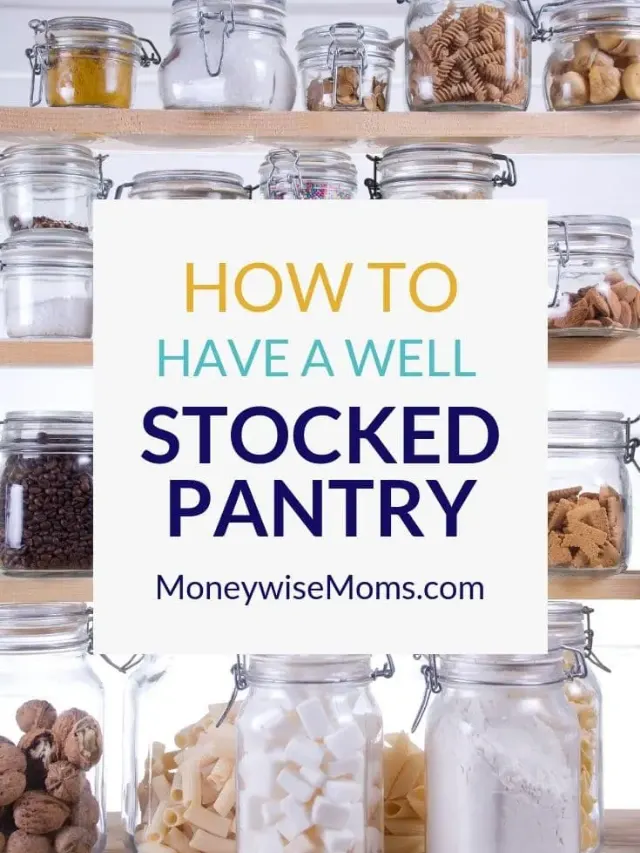 How To Stock Your Pantry  Story