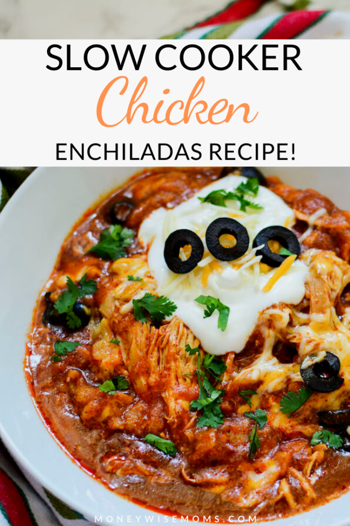 Pin showing the finished slow cooker chicken enchiladas ready to serve