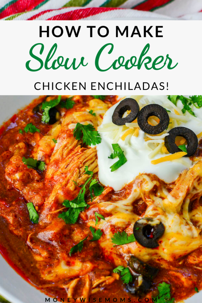 finished slow cooker chicken enchiladas ready to serve with title across the middle. 