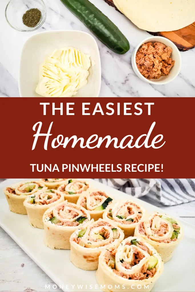 pin showing tuna pinwheels recipe ready to eat title across the middle.