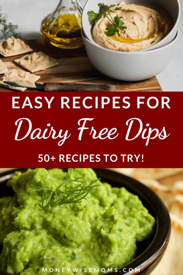 50+ Dairy Free Dips Moneywise Moms Easy Family Recipes