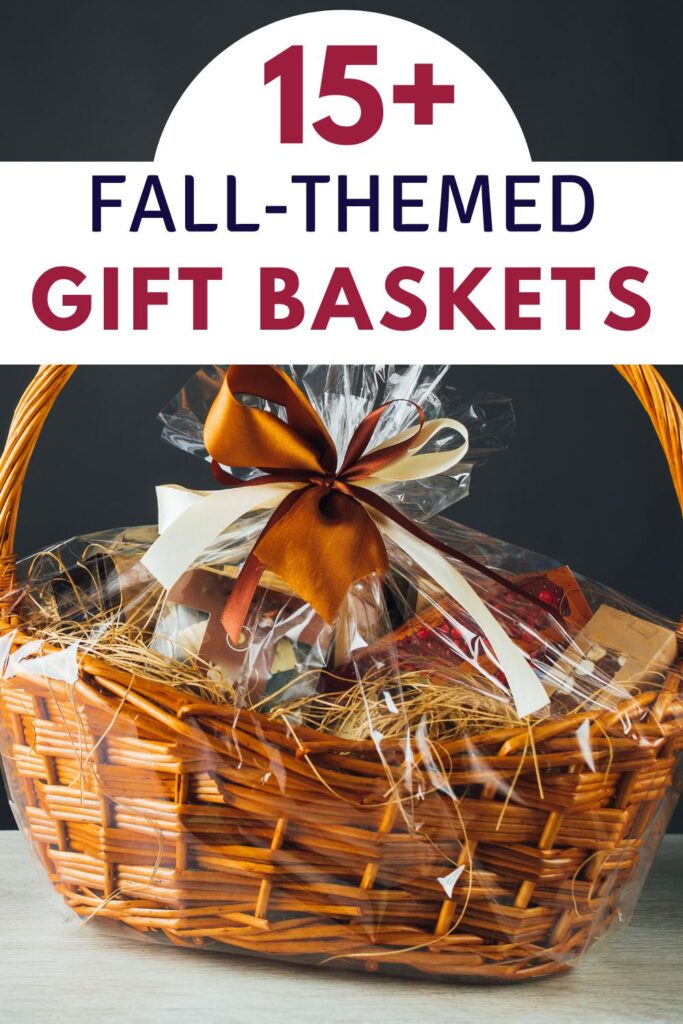 15+ fall themed gift baskets