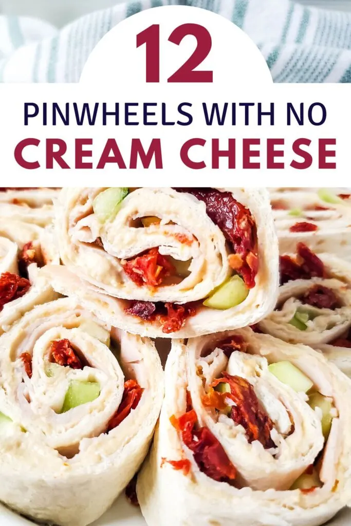 12 pinwheel appetizers with no cream cheese