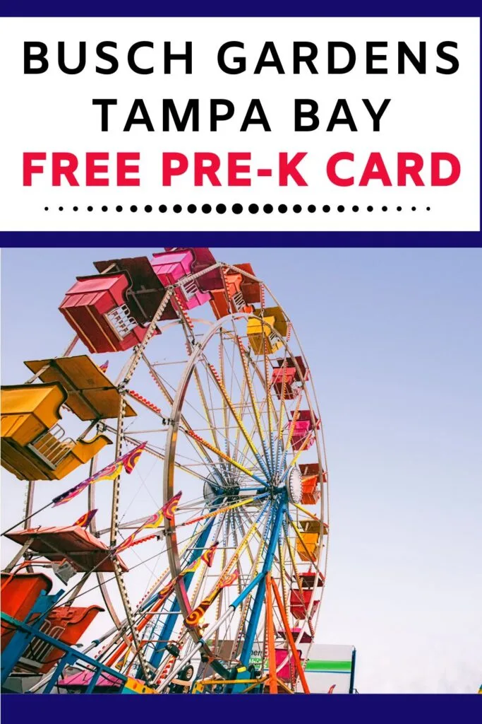 How to get a free Preschool Card to Busch Gardens Tampa Bay
